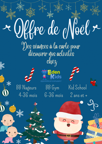 Offre Noël EdenKids Bouc-Bel-Air